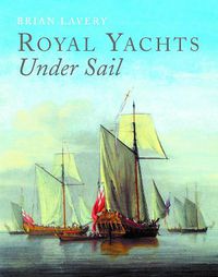 Cover image for Royal Yachts Under Sail