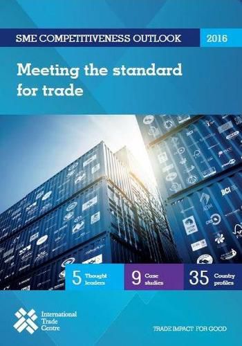 Cover image for SME Competitiveness Outlook 2016: meeting the standard for trade