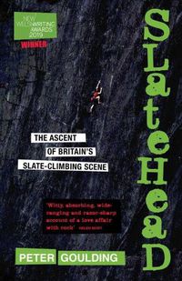 Cover image for Slatehead - The Ascent of Britain's Slate-Climbing Scene