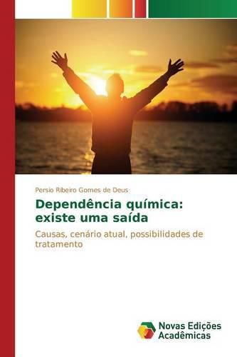 Cover image for Dependencia quimica: existe uma saida