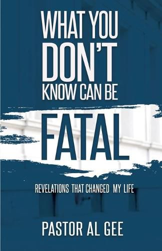 Cover image for What You Don't Know Can Be Fatal