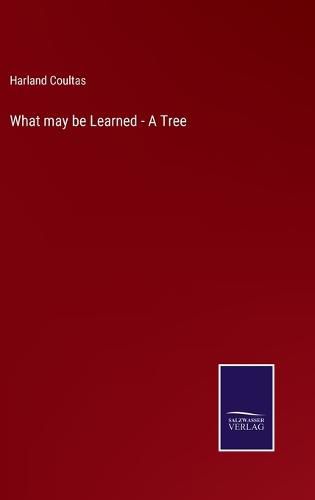 What may be Learned - A Tree