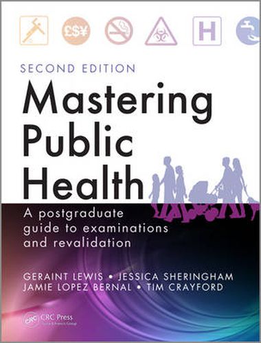 Cover image for Mastering Public Health: A Postgraduate Guide to Examinations and Revalidation, Second Edition