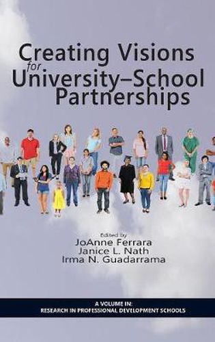 Cover image for Creating Visions for University - School Partnerships