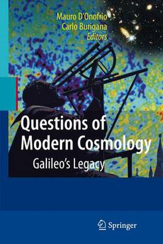 Cover image for Questions of Modern Cosmology: Galileo's Legacy