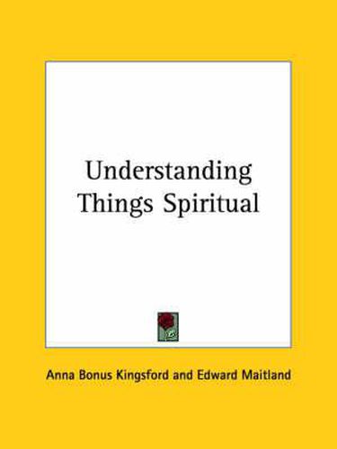 Understanding Things Spiritual