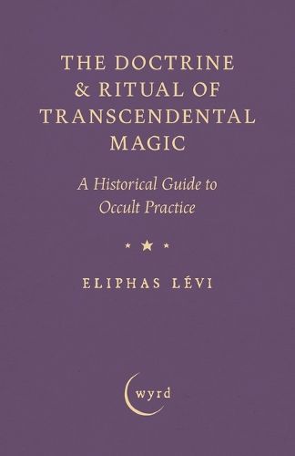 Cover image for The Doctrine & Ritual of Transcendental Magic