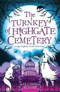 Cover image for The Turnkey of Highgate Cemetery