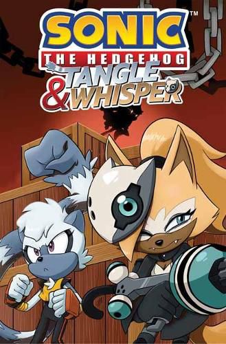Cover image for Sonic the Hedgehog: Tangle and Whisper