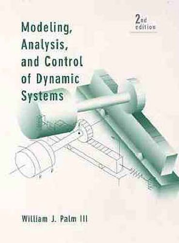 Modeling Analysis and Control of Dynamic Systems