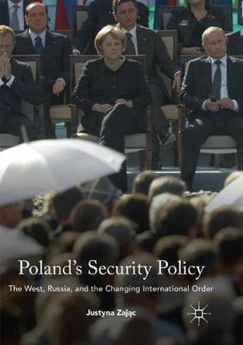 Cover image for Poland's Security Policy: The West, Russia, and the Changing International Order