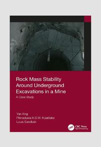 Cover image for Rock Mass Stability Around Underground Excavations in a Mine: A Case Study