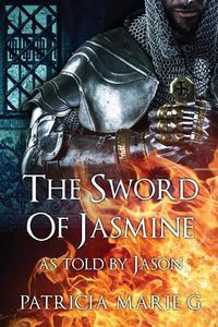 Cover image for The Sword of Jasmine: as told by Jason