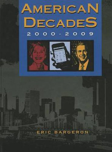 Cover image for American Decades 2000-2009