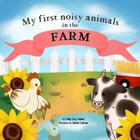 Cover image for My first noisy animals in the FARM