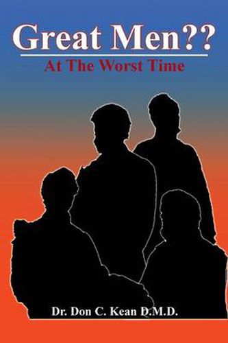 Cover image for Great Men: At the Worst Time