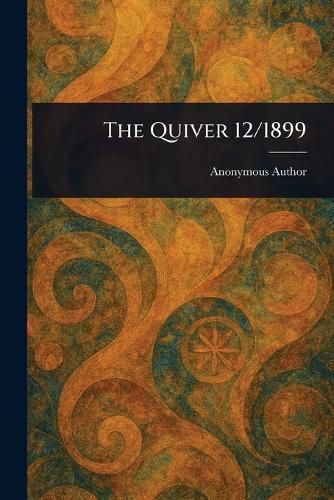 Cover image for The Quiver 12/1899
