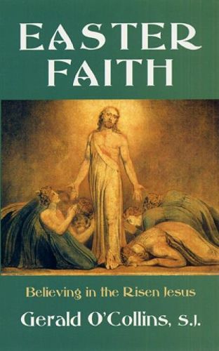 Cover image for Easter Faith: Believing in the Risen Jesus