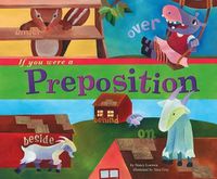 Cover image for If You Were a Preposition