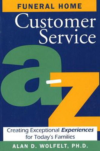 Funeral Home Customer Service A-z