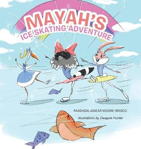 Cover image for Mayah's Ice Skating Adventure