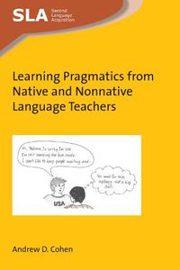 Cover image for Learning Pragmatics from Native and Nonnative Language Teachers