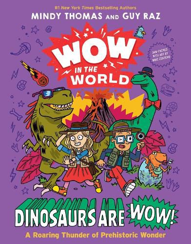 Cover image for Wow in the World: Dinosaurs Are Wow!
