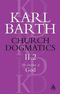 Cover image for Church Dogmatics The Doctrine of God, Volume 2, Part2: The Election of God; The Command of God