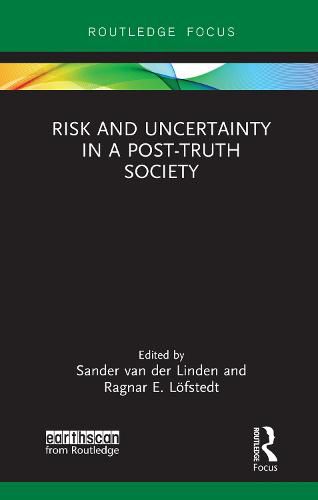 Cover image for Risk and Uncertainty in a Post-Truth Society