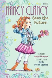 Cover image for Fancy Nancy: Nancy Clancy Sees the Future