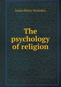 Cover image for The psychology of religion