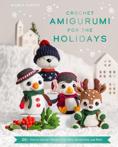 Cover image for Crochet Amigurumi for the Holidays