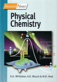 Cover image for BIOS Instant Notes in Physical Chemistry