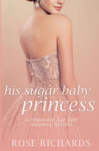 Cover image for His Sugar Baby Princess