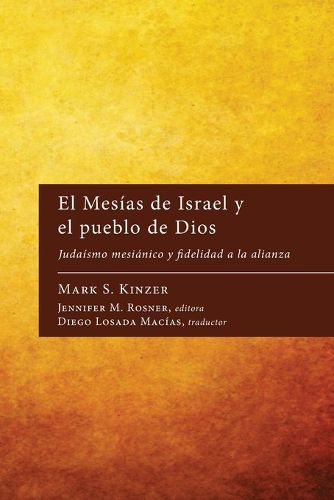 El Mes?as de Israel y el pueblo de Dios