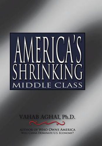 Cover image for America's Shrinking Middle Class