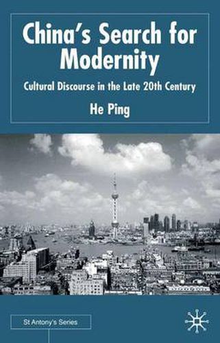 Cover image for China's Search for Modernity: Cultural Discourse in the Late 20th Century