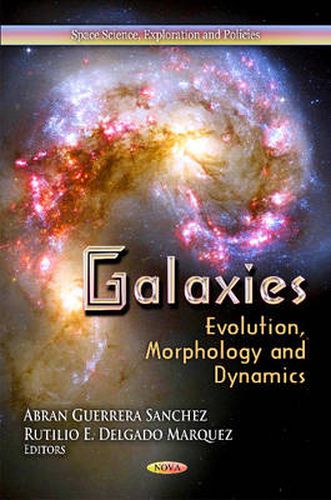 Cover image for Galaxies: Evolution, Morphology & Dynamics