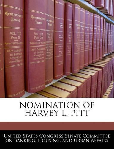 Cover image for Nomination of Harvey L. Pitt