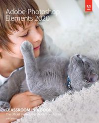 Cover image for Adobe Photoshop Elements 2020 Classroom in a Book