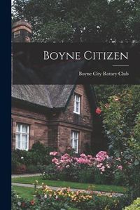 Cover image for Boyne Citizen