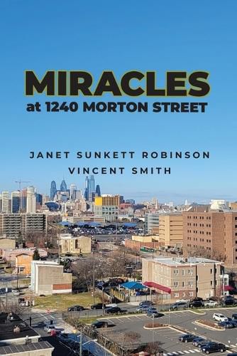 Cover image for Miracles at 1240 Morton Street