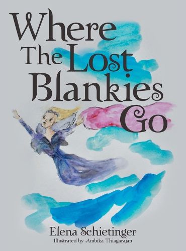Cover image for Where The Lost Blankies Go
