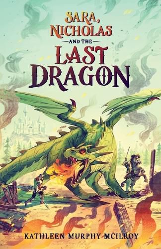 Cover image for Sara, Nicholas and the Last Dragon