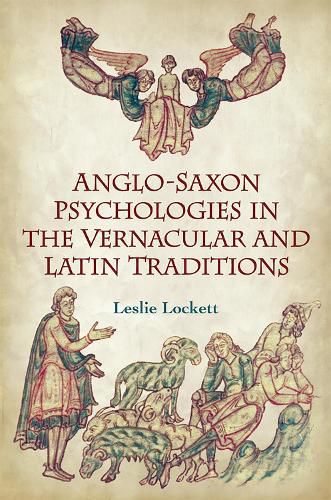 Cover image for Anglo-Saxon Psychologies in the Vernacular and Latin Traditions