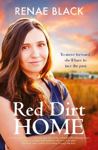 Cover image for Red Dirt Home: Fresh and heartfelt story to make you fall in love with the outback from a bright new voice in rural romance. Perfect for readers of Rachael Johns, Alissa Callen and Stella Quinn.