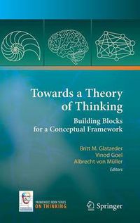 Cover image for Towards a Theory of Thinking: Building Blocks for a Conceptual Framework
