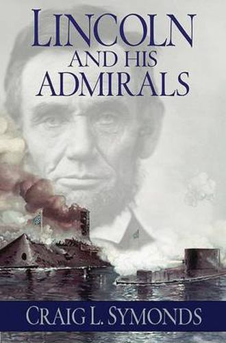 Cover image for Lincoln and His Admirals