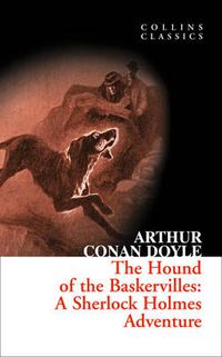 Cover image for The Hound of the Baskervilles: A Sherlock Holmes Adventure