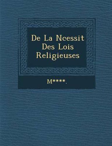 de La N Cessit Des Lois Religieuses